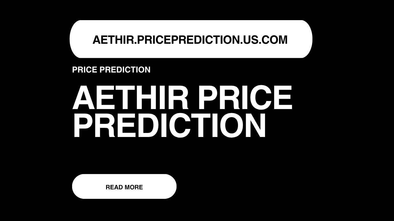 Aethir Price Prediction | Aethir Forecast 2025, 2030, 2040